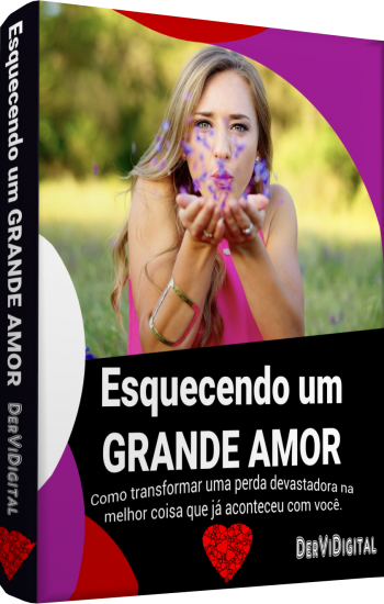 Esquecendo Um Grande Amor
